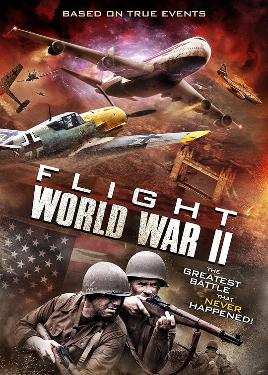 空中世界二战 Flight World War II (2015)