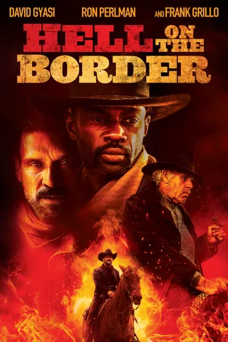 地狱神警 Hell On The Border (2019)