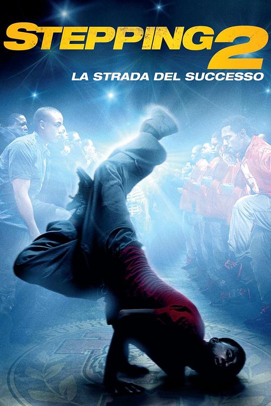 街舞少年2 Stomp the Yard 2: Homecoming (2010)