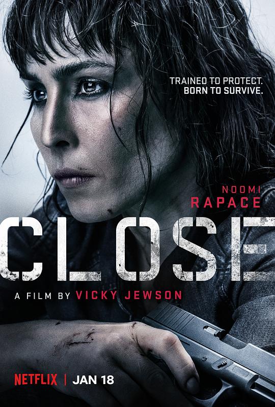 贴身女保镖 Close (2019)