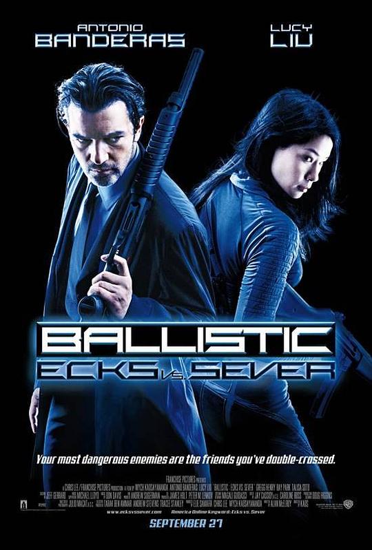 对垒特工 Ballistic: Ecks vs. Sever (2002)