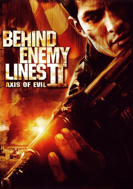 深入敌后2：邪恶轴心 Behind Enemy Lines II: Axis of Evil (2006)