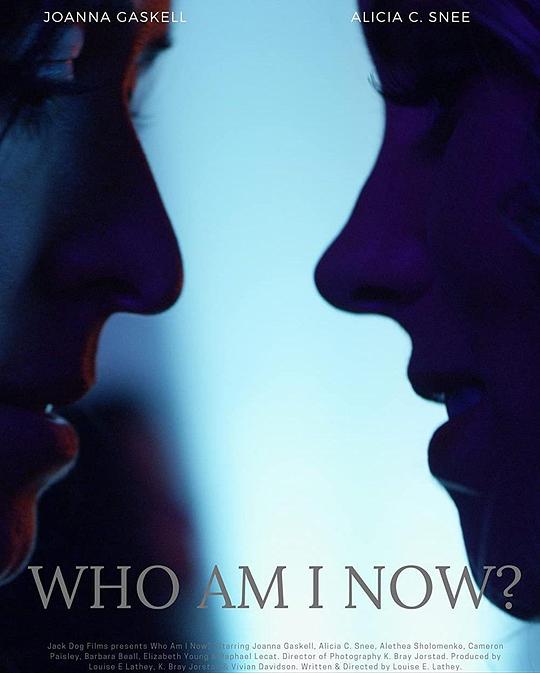 别问我是谁 Who Am I Now? (2021)