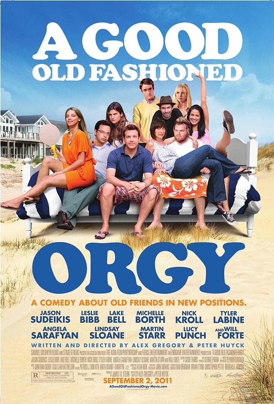 怀旧范儿的狂欢节 A Good Old Fashioned Orgy (2011)