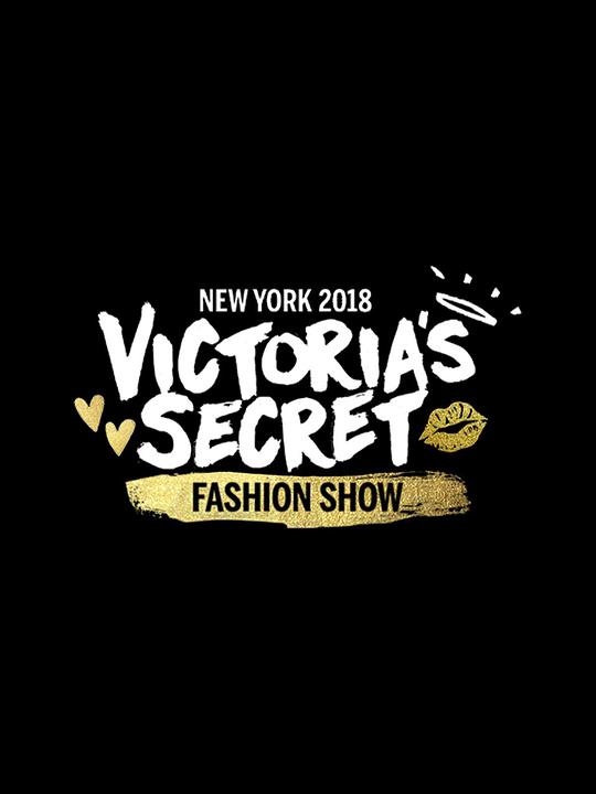 维多利亚的秘密2018时装秀 The Victoria's Secret Fashion Show 2018 (2018)