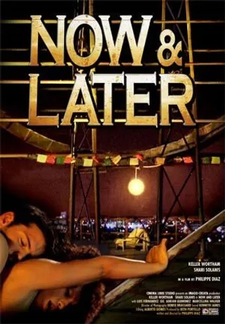 现在和以后 Now & Later (2009)