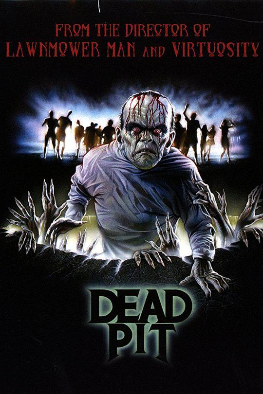 尸坑 The Dead Pit (1989)