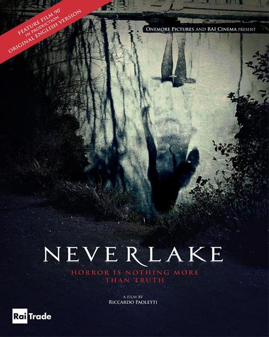 恶梦湖 Neverlake (2013)