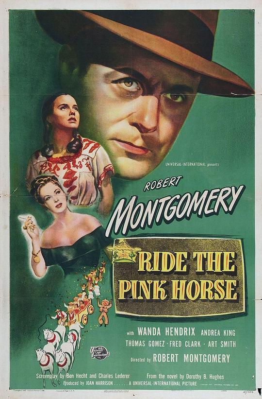 血洒胭脂马 Ride the Pink Horse (1947)