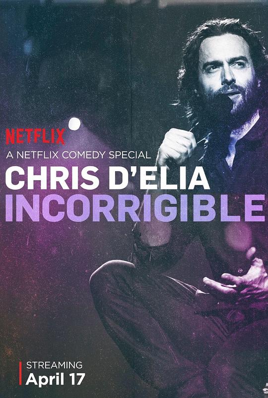 克里斯·德埃利亚：无可救药 Chris D'Elia: Incorrigible (2015)