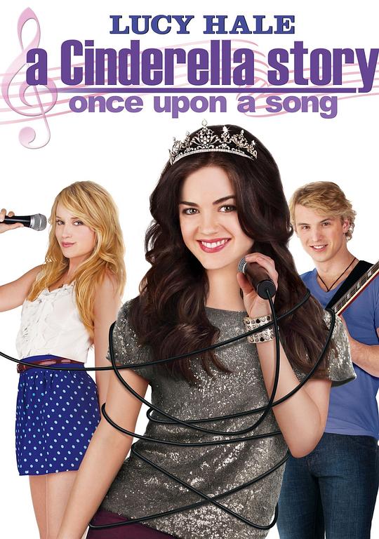 灰姑娘的故事3 A Cinderella Story: Once Upon a Song (2011)