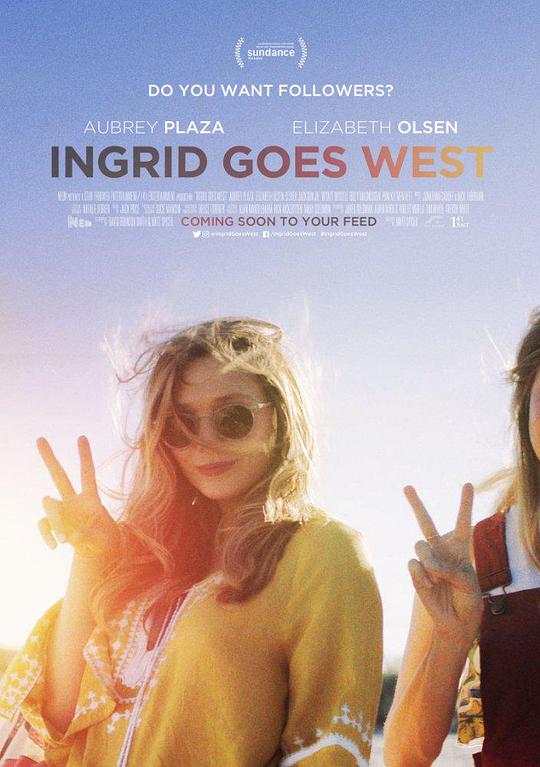 英格丽向西行 Ingrid Goes West (2017)