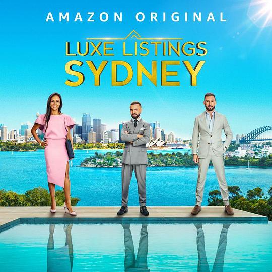 悉尼豪宅 第一季 Luxe Listings Sydney Season 1 (2021)