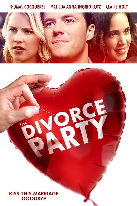 离婚派对 The Divorce Party (2019)