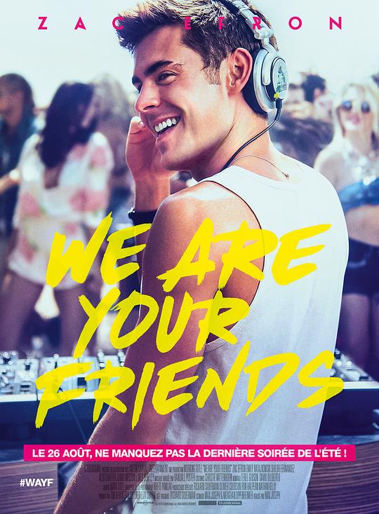 我们是你的朋友 We Are Your Friends (2015)