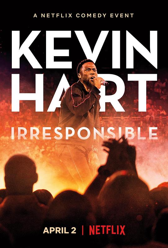 凯文·哈特：不负责任 Kevin Hart: Irresponsible (2019)