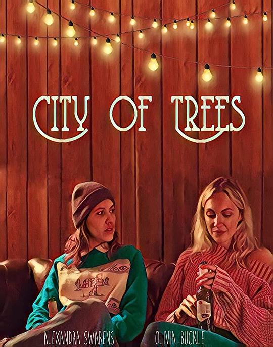 树木之城 City of Trees (2019)