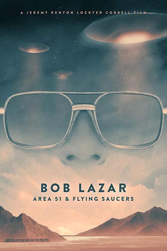 鲍勃·拉扎：51区和飞碟 Bob Lazar: Area 51 & Flying Saucers (2018)