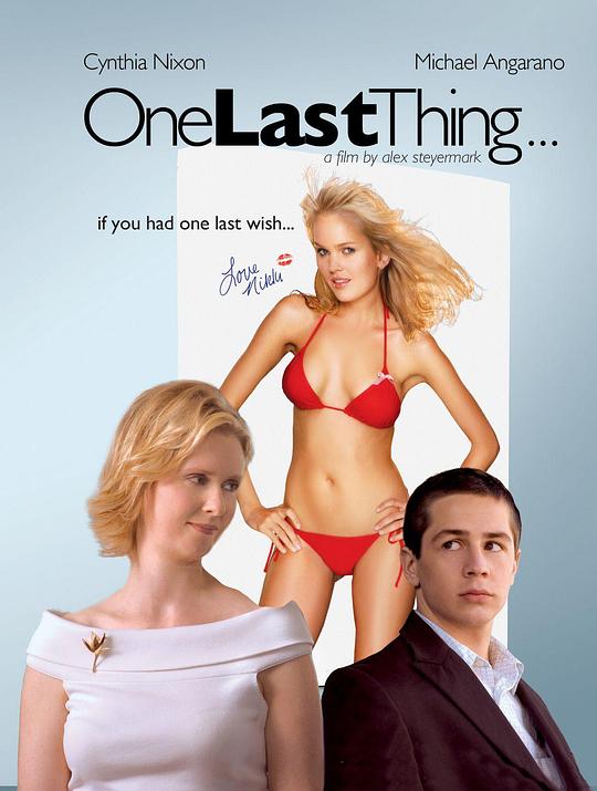 最后的心愿 One Last Thing... (2005)