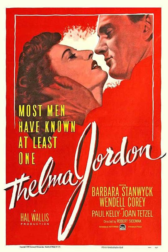 凤阁情鸳 The File on Thelma Jordon (1950)