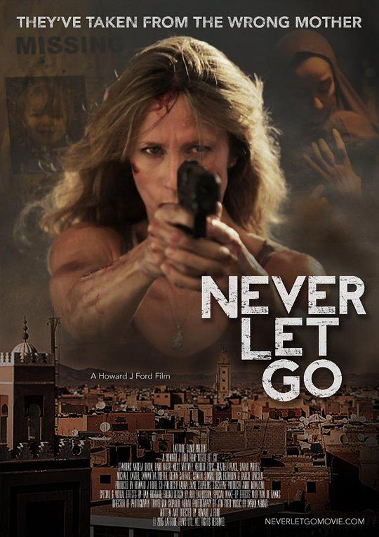 永不放弃 Never Let Go (2015)