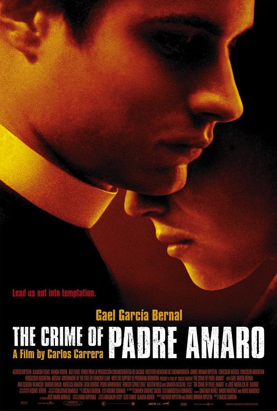 阿马罗神父的罪恶 El crimen del padre Amaro (2002)