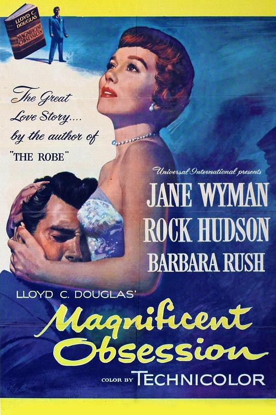 天老地荒不了情 Magnificent Obsession (1954)
