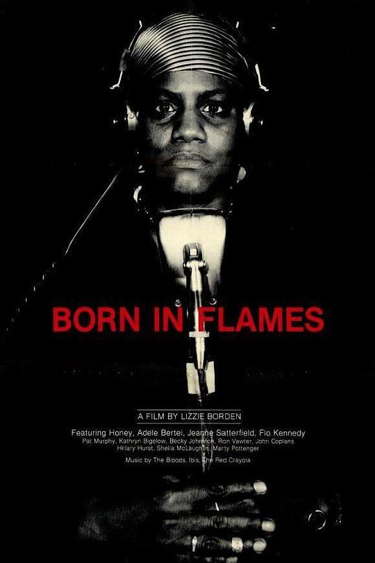 硝烟中的玫瑰 Born in Flames (1983)