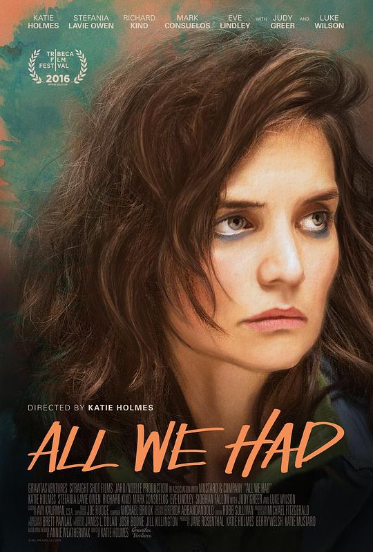 我们所拥有的一切 All We Had (2016)