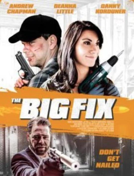补救计划 The Big Fix (2018)