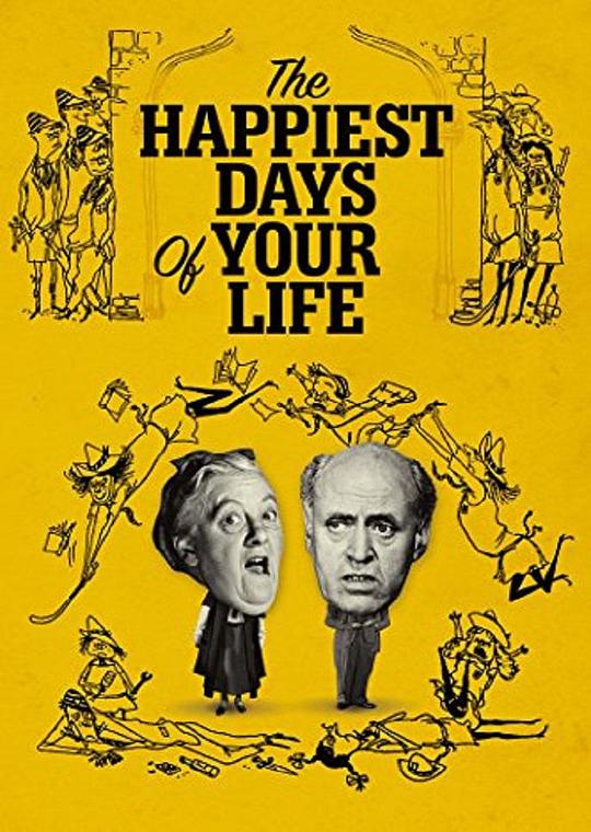 人生中最快乐的日子 The Happiest Days of Your Life (1950)