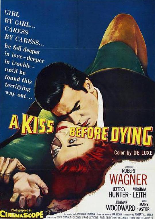 死前一吻 A Kiss Before Dying (1956)