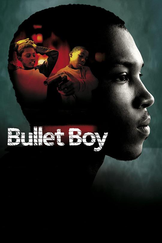子弹男孩 Bullet Boy (2004)