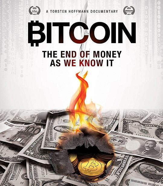 比特币：钱的终结 Bitcoin: The End of Money as We Know It (2015)