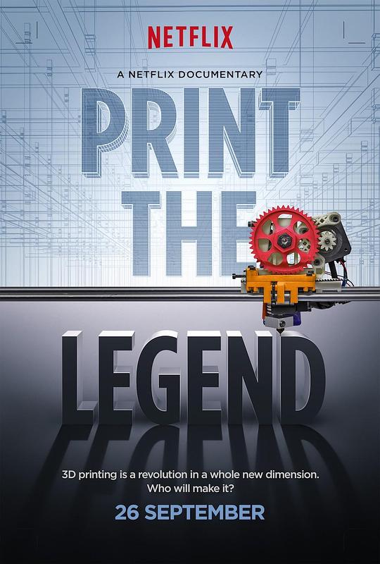 3D打印传奇 Print the Legend (2014)