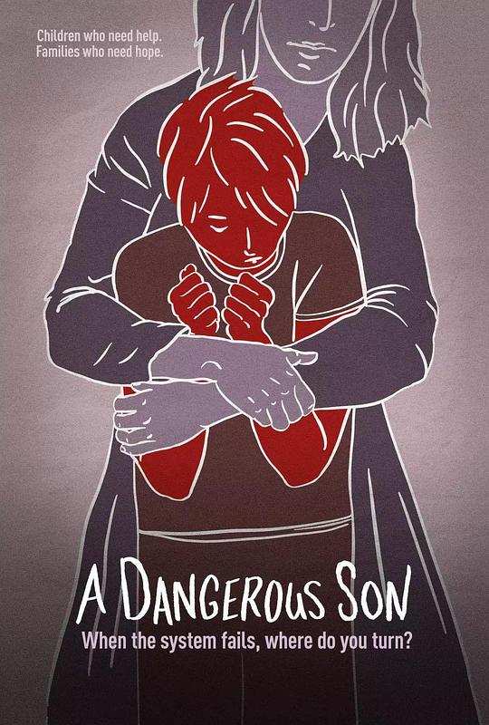 危险的孩子 A Dangerous Son (2018)