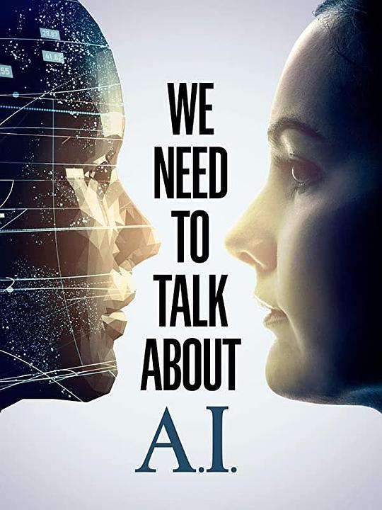 我们需要谈谈AI We Need To Talk About A.I. (2020)