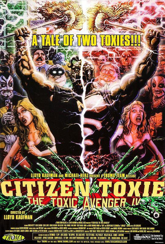 公民毒魔：毒魔复仇4 Citizen Toxie: The Toxic Avenger IV (2000)