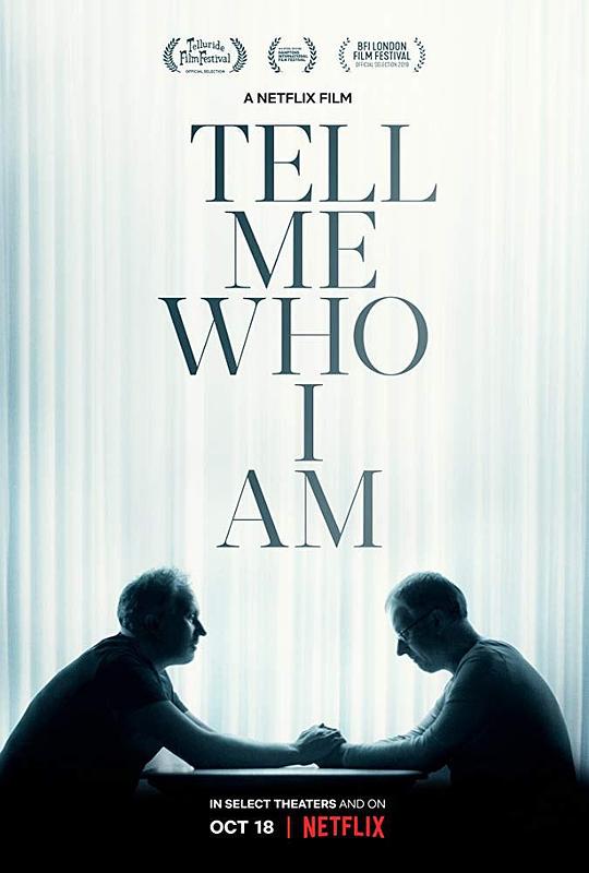 告诉我，我是谁 Tell Me Who I Am (2019)