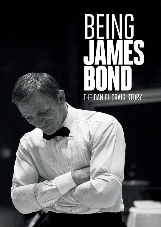 成为詹姆斯·邦德：丹尼尔·克雷格的故事 Being James Bond: The Daniel Craig Story (2021)