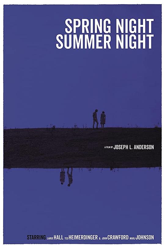 春天的夜晚，夏天的夜晚 Spring Night, Summer Night (1967)