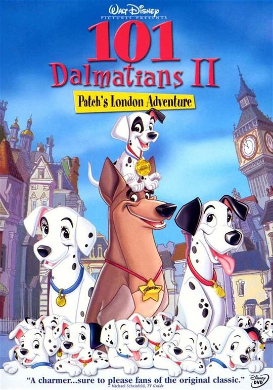 101忠狗续集：伦敦大冒险 101 Dalmatians II: Patch's London Adventure (2003)