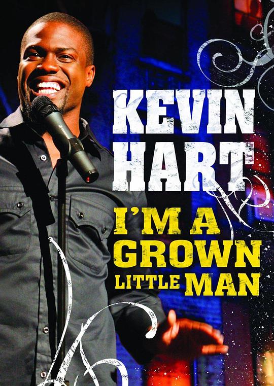 凯文·哈特：人小鬼大 Kevin Hart: I'm a Grown Little Man (TV 2009) (2009)