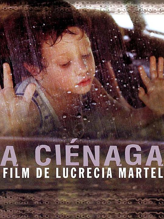 沼泽 La Ciénaga (2001)