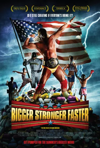 更大，更强，更快 Bigger, Stronger, Faster* (2008)