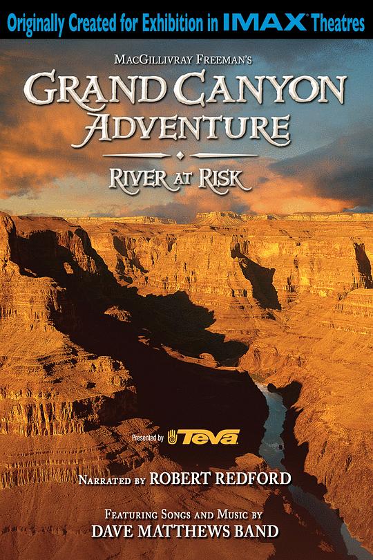 大峡谷探险之河流告急 Grand Canyon Adventure: River at Risk (2008)