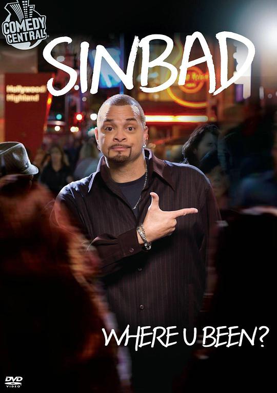 Sinbad: Where U Been?  (2010)