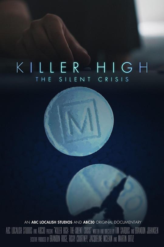 Killer High: The Silent Crisis  (2021)