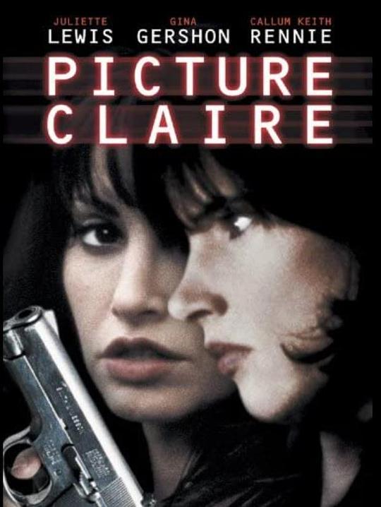 玉女惊心 Picture Claire (2001)