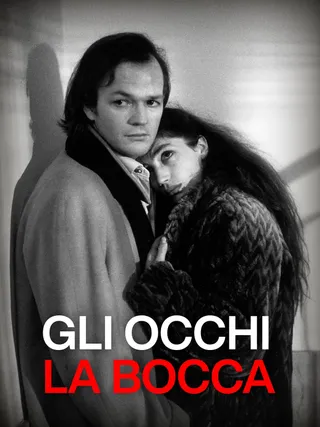 眼睛和嘴巴 Gli occhi la bocca (1982)